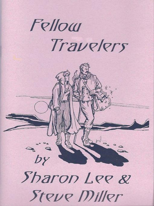 Title details for Fellow Travelers by Sharon Lee - Available